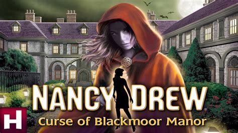 The Manor's Dark Secrets: Nancy Drew's Investigation into the Curse of Blackmoor Manor